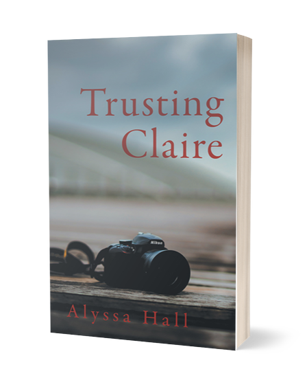 Alyssa Hall writer Trusting Claire novel